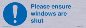 Please ensure windows are shut